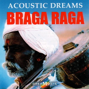 Braga Raga (Acoustic Dreams)