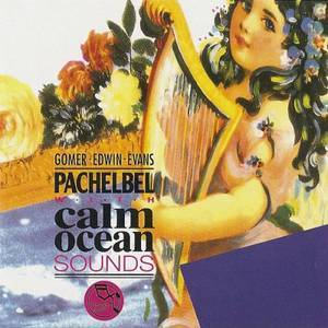 Pachelbel With Calm Ocean Sounds