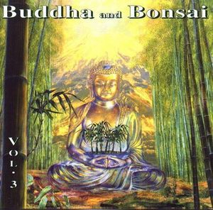 Buddha And Bonsai Vol. 3