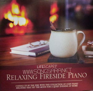 Lifescapes: Relaxing Fireside Piano