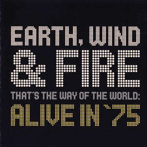 That's The Way Of The World: Alive In '75