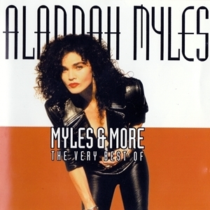 Myles & More - The Very Best Of Alannah Myles