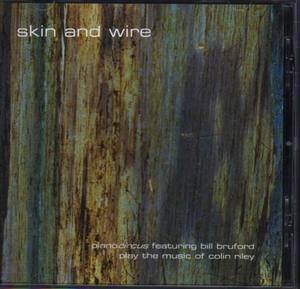 Skin And Wire