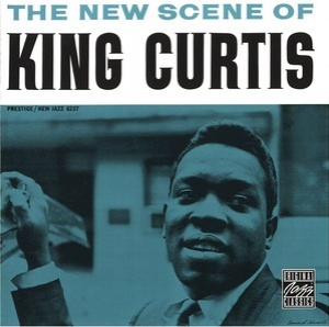 The New Scene Of King Curtis