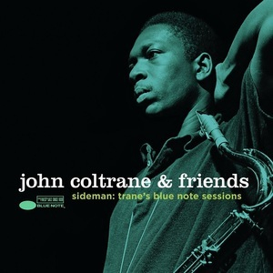 Sideman: Trane's Blue Note Sessions