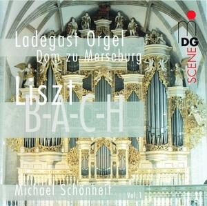 Liszt: Organ Works Vol. 1 (B-A-C-H) (Michael Schönheit)