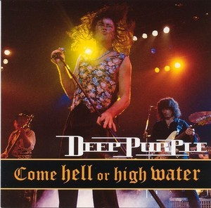 Come Hell Or High Water (Japanese Release)