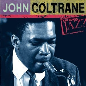 John Coltrane - Ken Burns Jazz: The Definitive John Coltrane (2000 ...