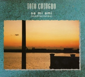 Se Mi Ami (Mediterraneo)