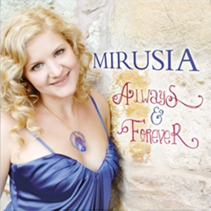 Andre Rieu Presents Mirusia: Always & Forever