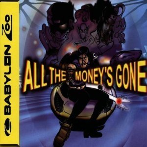 All The Money's Gone [CDS] (CD1)