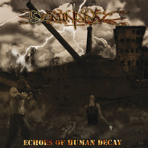 Echoes Of Human Decay