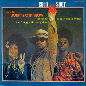 Cold Shot , Snatch And The Poontangs