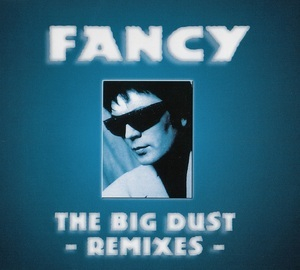 The Big Dust - Remixes