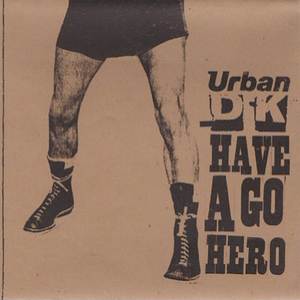 Have A Go Hero