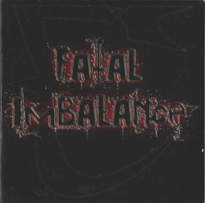 Fatal Imbalance
