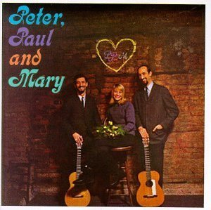 Peter, Paul And Mary