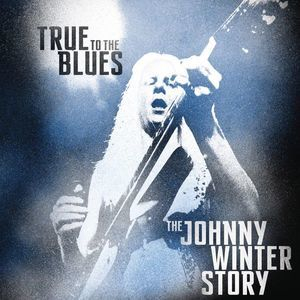 True To The Blues - The Johnny Winter Story (CD2)