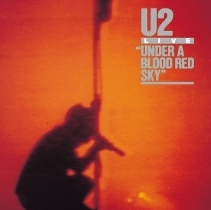 Live Under A Blood Red Sky (2008 Remaster, Deluxe Edition)