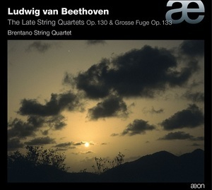 The Late String Quartets, Op. 130 & Grosse Fuge, Op. 133 (Brentano String Quartet)