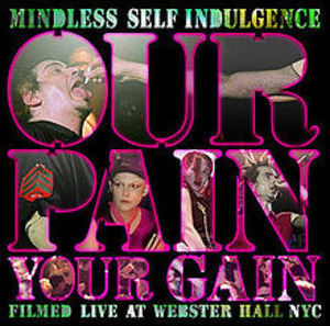 Our Pain Your Gain (live)