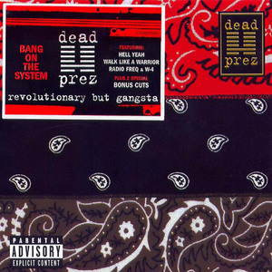 Dead Prez   Rbg: Revolutionary But Gangsta