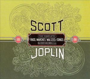 Scott Joplin 1895-1914 The Complete Rags, Marches, Waltzes & Songs