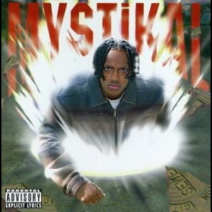 Mystikal