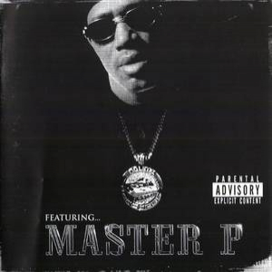Featuring... Master P