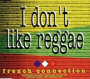 I Don't Like Reggae (CDM)