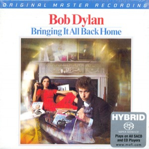 Bringing It All Back Home [MFSL Hybrid SACD 2012]