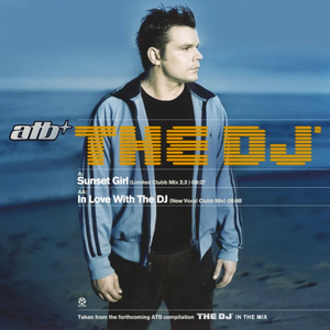 Sunset Girl / In Love With the DJ [CDS]