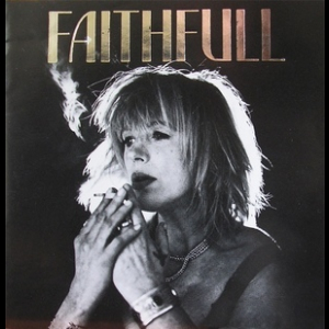 Faithfull - A Collection Of Her Best Recordings