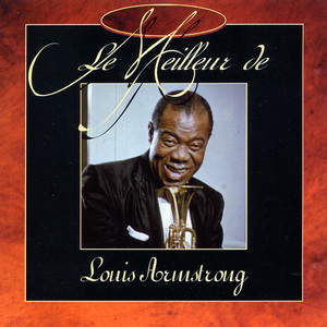 Le Meilleur De Louis Armstrong