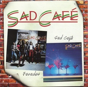 Facades / Sad Cafe