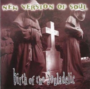 Birth Of The Souladelic