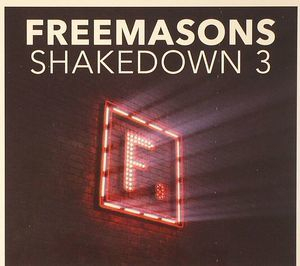 Freemasons Shakedown III