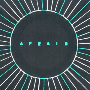 Afraid