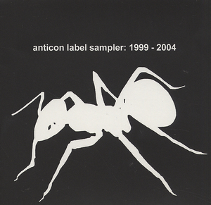 Anticon Label Sampler: 1999–2004