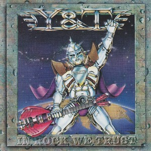 In Rock We Trust (2005, Majestic Rock Records U.K.)