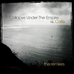 The Remixes ( Vs. Cato)