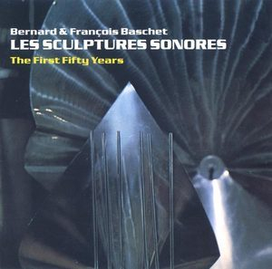 Les Sculptures Sonores - The First Fifty Years