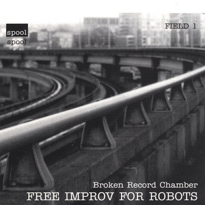 Free Improv For Robots