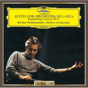 Suites For Orchestra No. 2 And No. 3 (Herbert Von Karajan)