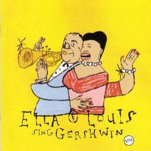 Ella & Louis Sing Gershwin