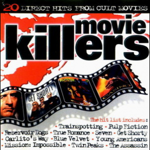 Movie Killers - 20 Direct Hits From Cult Movies