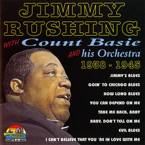 Jimmy Rushing With Count Basie (1938-1945)