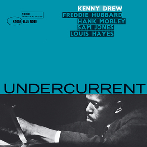 Kenny Drew - Undercurrent (1961) FLAC MP3 DSD SACD download HD music ...