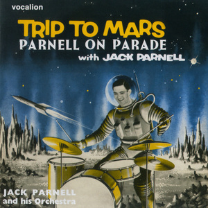Trip To Mars & Parnell On Parade