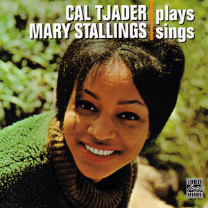 Cal Tjader Plays, Mary Stallings Sings